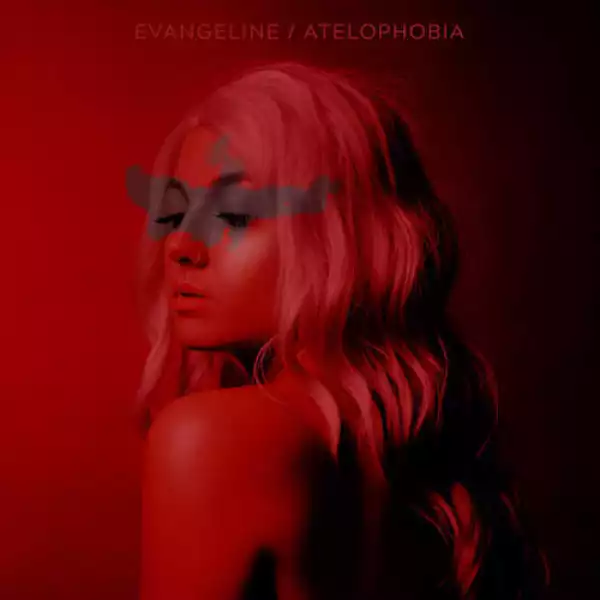 Atelophobia (EP) BY Evangeline